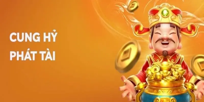Cách chơi nổ hũ Cung Hỷ Phát Tài 888to chi tiết
